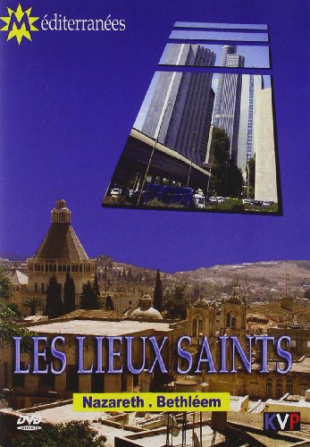 Les Lieux Saints Nazareth - Bethléem - Israel