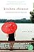 Kitchen Chinese: A Novel About Food, Family, and Finding Yourself by 