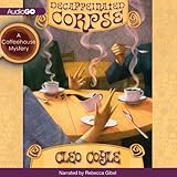 Front cover for the book Decaffeinated Corpse by Cleo Coyle