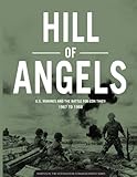 Hill Of Angels: US Marines and the Battle for Con Thien, 1967-1968 by Joseph C. Long