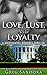 Love, Lust, and Loyalty: Seduction of Power: A Presidential Crime and Romance Thriller (Jack Canon's American Destiny Book 2)