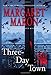 Three-Day Town (A Deborah Knott Mystery)