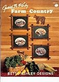 Farm Country - Cross Stitch (Bette Ashley Designs, Book 11) by 