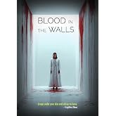 Blood in the Walls