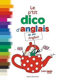 Le  p'tit dico d'anglais et des Anglais