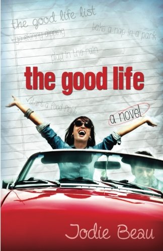 The Good Life