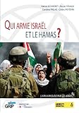 Image de Qui arme Israel et le Hamas ? (LES LIVRES DU GRIP t. 295) (French Edition)