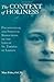 The Context of Holiness: Psychological and Spiritual Reflections on the Life of St. Therese of Lisieux
