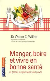 Manger, boire et vivre en bonne santé