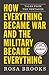 Book cover for How Everything Became War and the Military Became Everything: Tales from the Pentagon