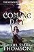 Coming Day (The Seventh World Trilogy Book 3) by Rachel Starr Thomson