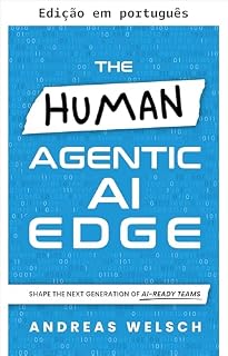 Livro A vantagem HUMANA da IA agêntica