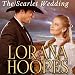 The Scarlet Wedding: A Christian Historical Western Romance: Sage Creek Saga, Book 1 by