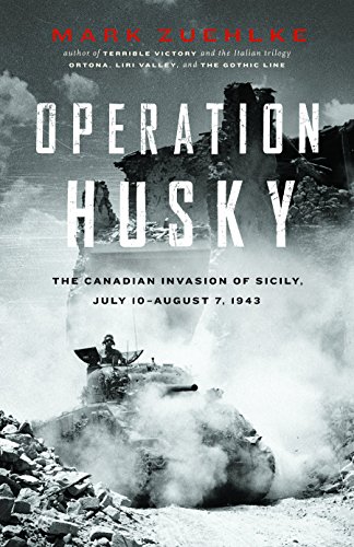 [B.E.S.T] Operation Husky: The Canadian Invasion of Sicily, July 10—August 7, 1943<br />[W.O.R.D]