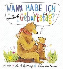 Wann Habe Ich Endlich Geburtstag Mark Sperring 9783280034873