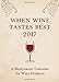 When Wine Tastes Best 2017: A Biodynamic Calendar for Wine Drinkers