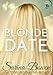 Blonde Date: An Ivy Years Novella (The Ivy Years Book 0)