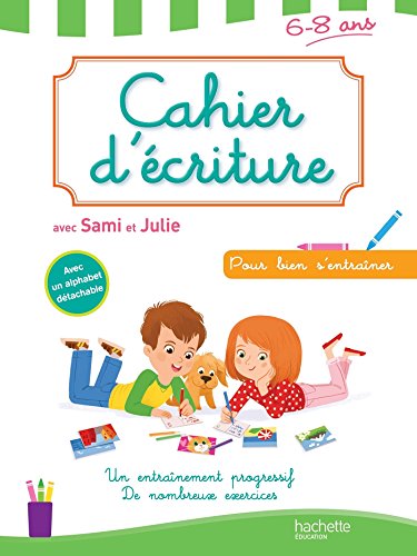 Cahier d'ecriture avec Sami et Julie (J'Apprends Avec Sami Et Julie) (French Edition) by Genevieve Flahault-Lamorere, Adeline Cecconello