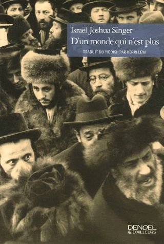 D'un monde qui n'est plus