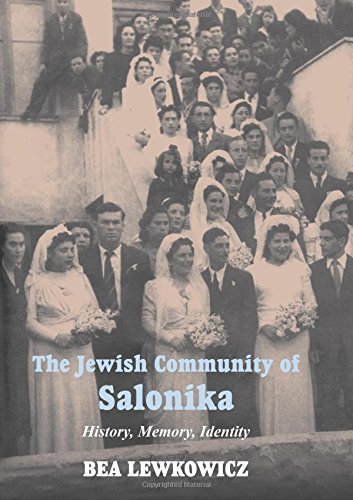 The Jewish Community of Salonika: History, Memory, Identity