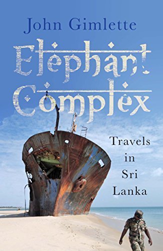 Elephant Complex by John Gimlette (2015-10-01)