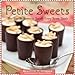 Petite Sweets: Bite-Size Desserts to Satisfy Every Sweet Tooth by Beatrice Ojakangas