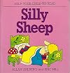Silly Sheep (Help Your Child to Read)