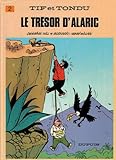 Tif et Tondu, tome 2 : Le Trésor d'Alaric by