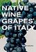 Native Wine Grapes of Italy by Ian D'Agata