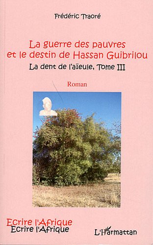 La  guerre des pauvres et le destin de Hassan Guibrilou