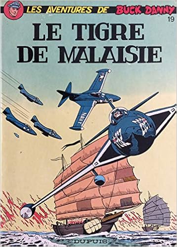 Buck Danny 19 Le Tigre De Malaisie Charlier J M Hubinon V Amazon Com Books