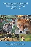 Image de Taxidermy: concepts and techniques - Vol. 2 Mammals