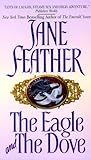 Front cover for the book The Eagle and the Dove by Jane Feather