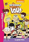 Bienvenue chez les Loud, Tome 3 : Le grand-frère by 