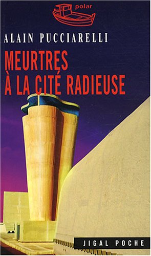 Meurtres à la Cité radieuse