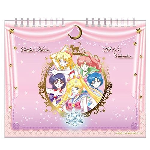 Japanese Anime Calendar 2015 Pretty Guardian (Bishojo Senshi) Sailor Moon Crystal Desktop Japanese Anime Calendar 2015 Pretty Guardian (Bishojo Senshi) Sailor Moon Crystal Desktop