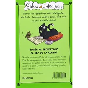 ¿Quien ha secuestrado al rey de la cocina? / Who Kidnapped The King Of The Kitchen? (Gatos Detectives) (Spanish Edition)