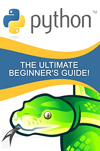 Download PYTHON: The Ultimate Beginner's Guide!