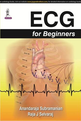 Ecg For Beginners Amazon Co Uk Subramanian Anandaraja Selvaraj Raja J Books