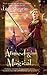 Armed & Magical (Raine Benares, Book 2)