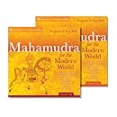 Mahamudra for the Modern World: An Unprecedented Training Course in the Pinnacle Teachings of Tibetan Buddhism