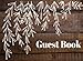 Guest Book: Rustic, Vacation Guest Book to Sign In, Airbnb, Guest House, Hotel, Bed and Breakfast, Lake House, Cabin (Elite Guest Book)