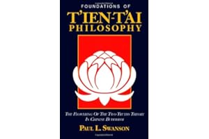 Foundations of Tʻien-Tʻai Philosophy: The Flowering of the Two Truths Theory in Chinese Buddhism (Nanzan Studies in Religion and Culture)