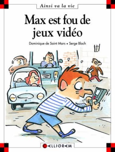 couverture de : MAX EST FOU DE JEUX VIDEO