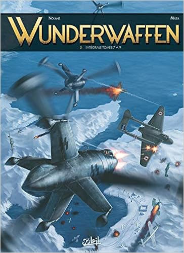 Wunderwaffen Integrale T07 A T09 Wunderwaffen 0 French Edition Maza D Nolan Richard Desko 9782302069077 Amazon Com Books