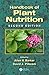 Handbook of Plant Nutrition, Second Edition (Books in Soils, Plants, and the Environment)