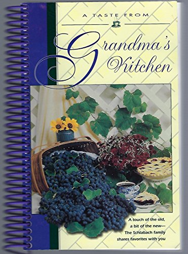 A Taste From Grandma's Kitchen 1890050660 Book Cover