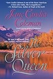 The Silver Queen by Jane Candia Coleman