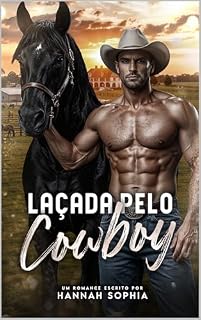 Livro Laçada pelo Cowboy: Cowboy de Aluguel - 2º Edição (Cowboys do Eden´s Garden)