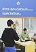 Etre éducateur(trice) spécialisé(e) by 